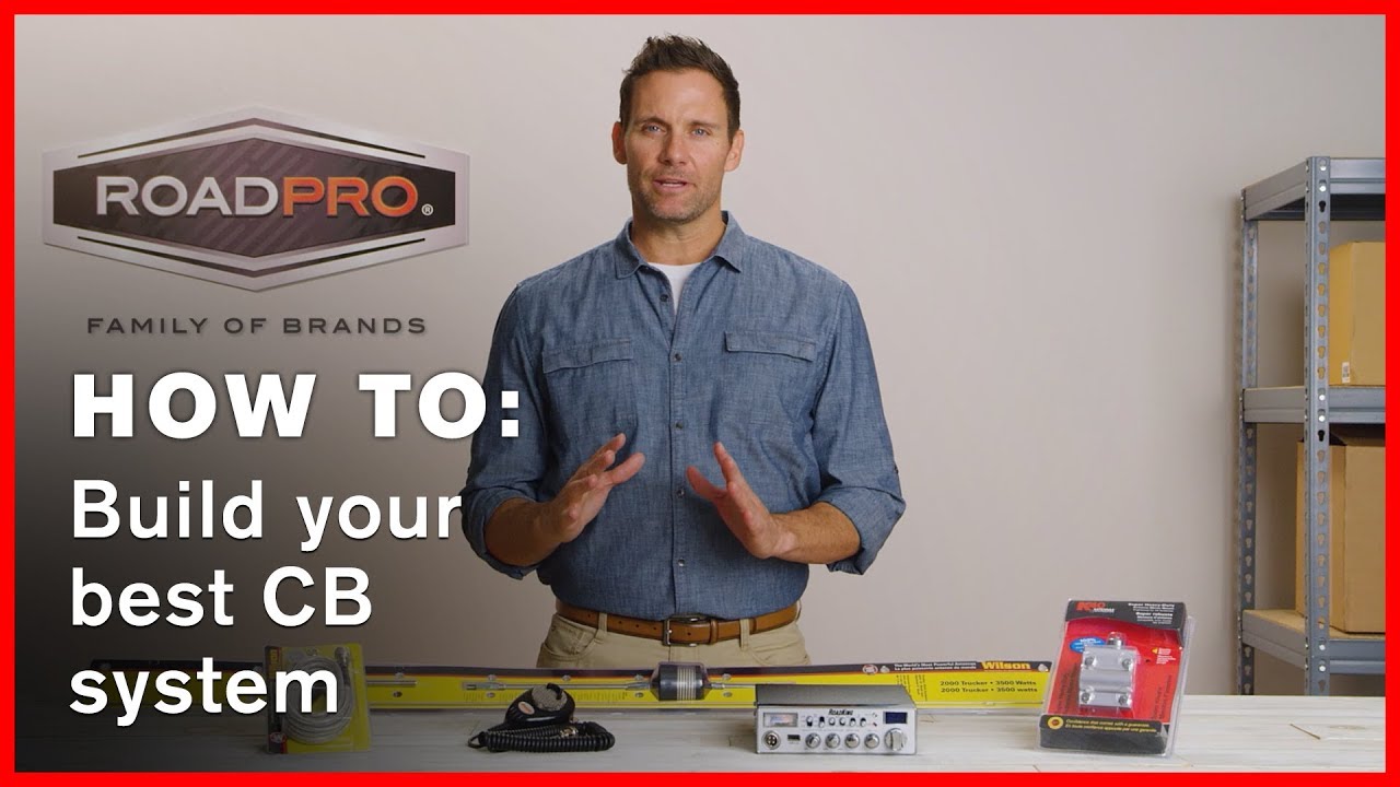 CB Radio How To 1 How to Build Your CB Radio System